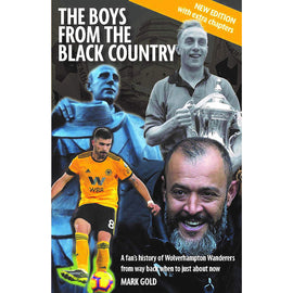The Boys From The Black Country – Wolverhampton Wanderers