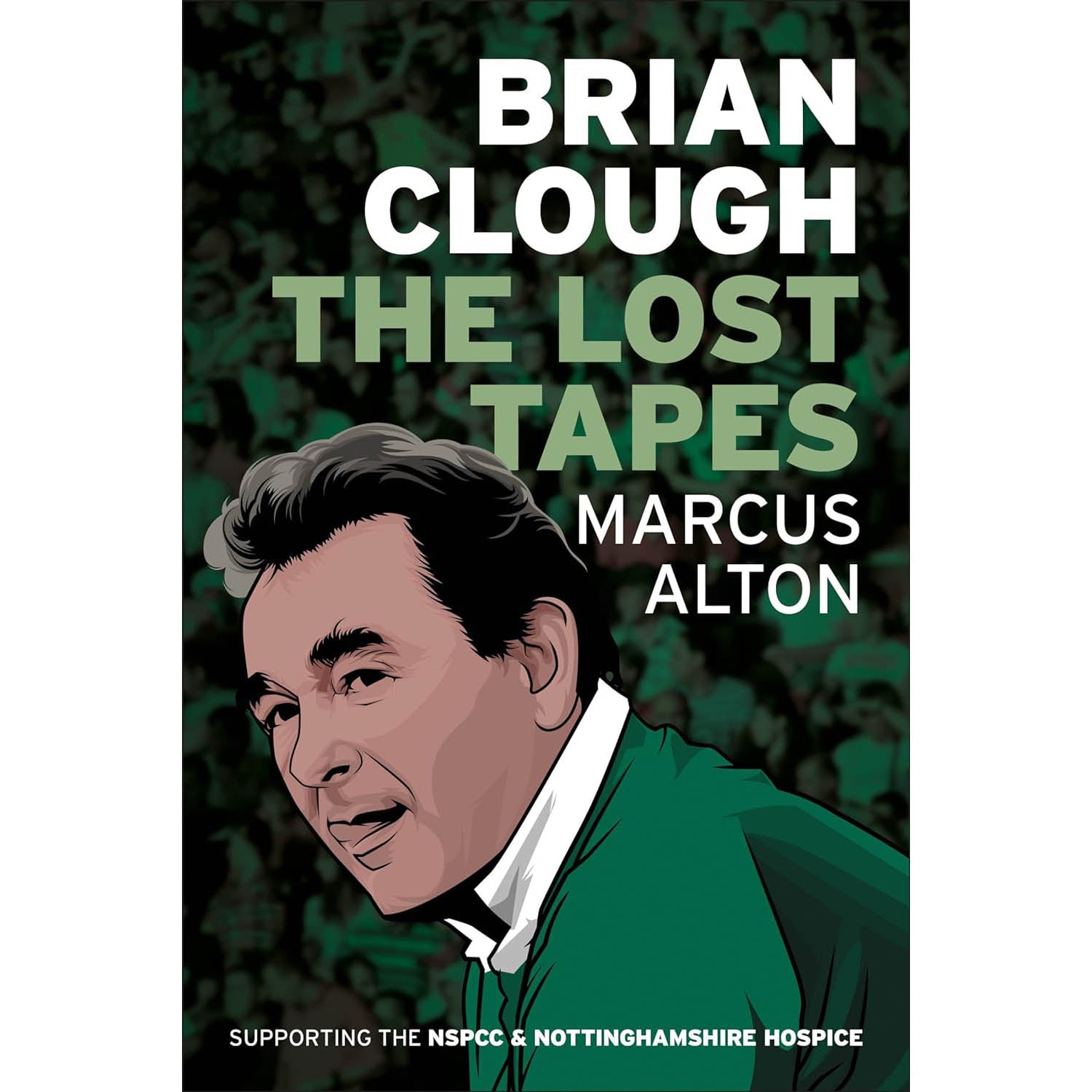 Brian Clough – The Lost Tapes