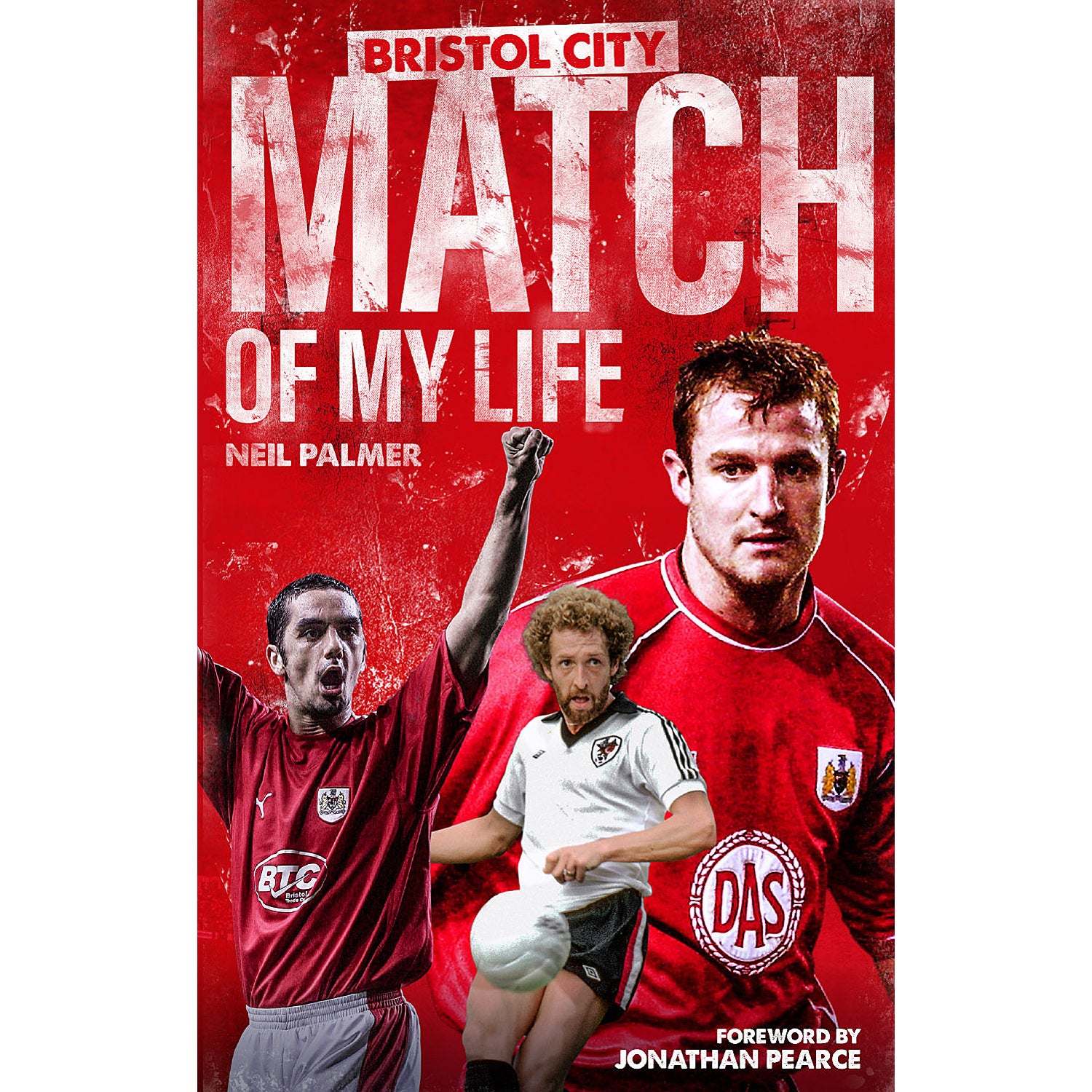 Bristol City – Match of My Life