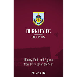 Burnley FC – On This Day – History, Facts & Figures from Every Day of the Year