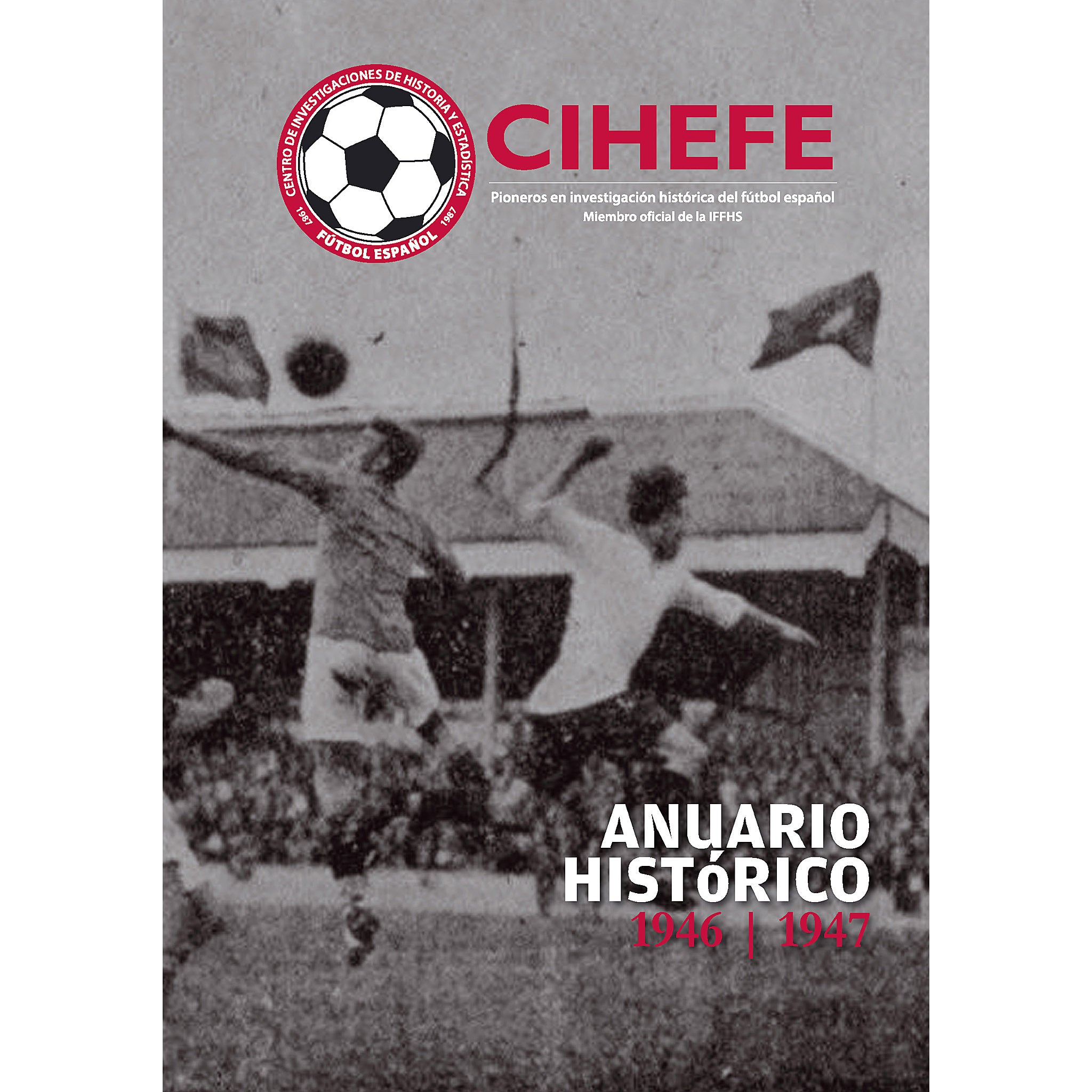 CIHEFE Anuario Historico 1946-1947