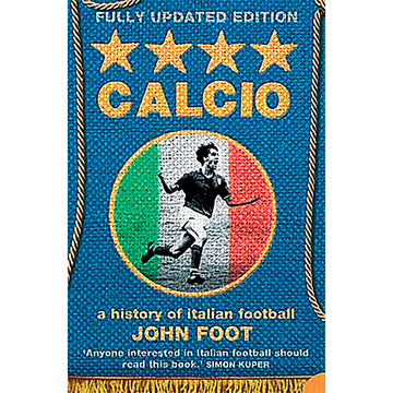 Calcio – A History of Italian Football