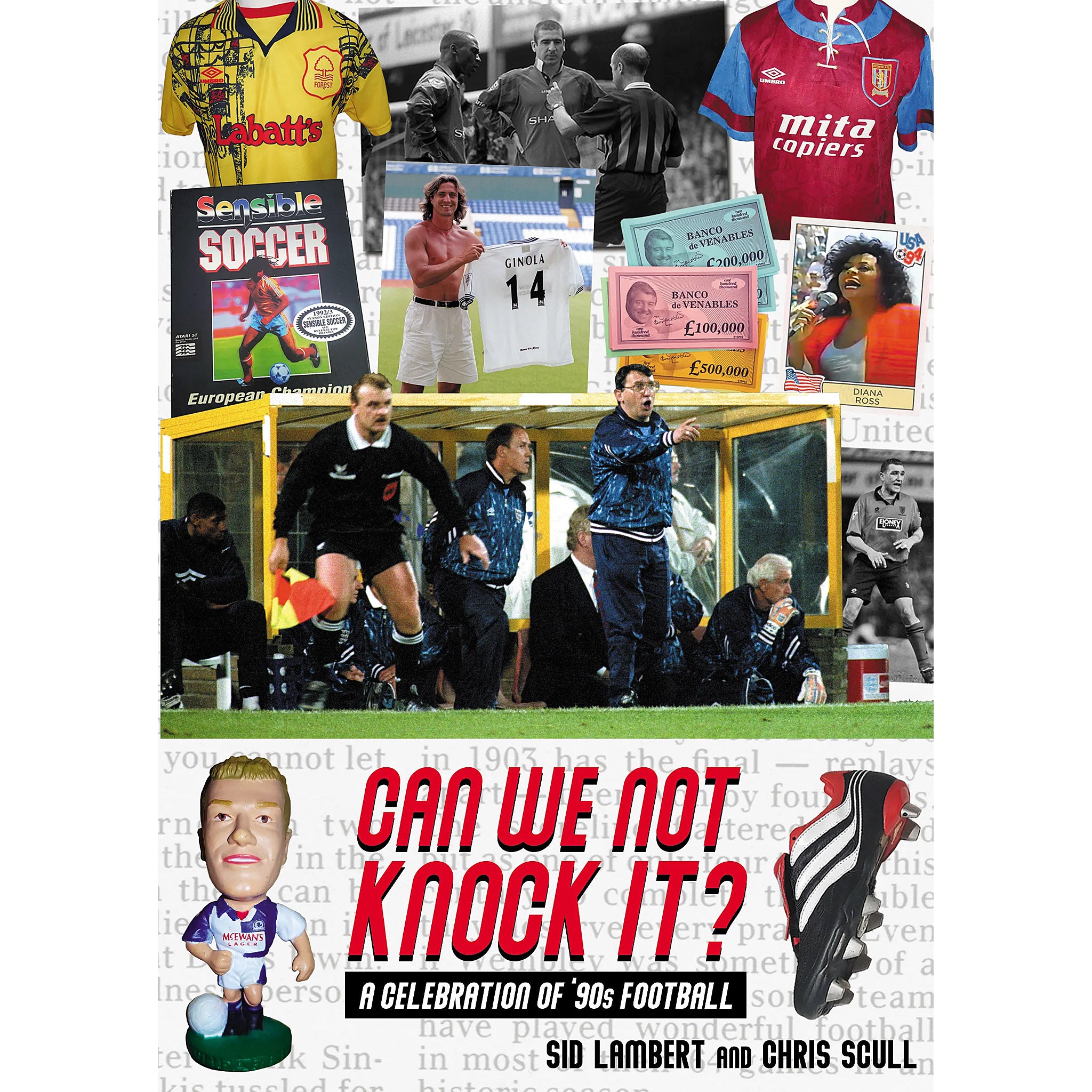 Can We Not Knock It? A Celebration of '90s Football