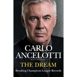Carlo Ancelotti – The Dream – Breaking Champions League Records