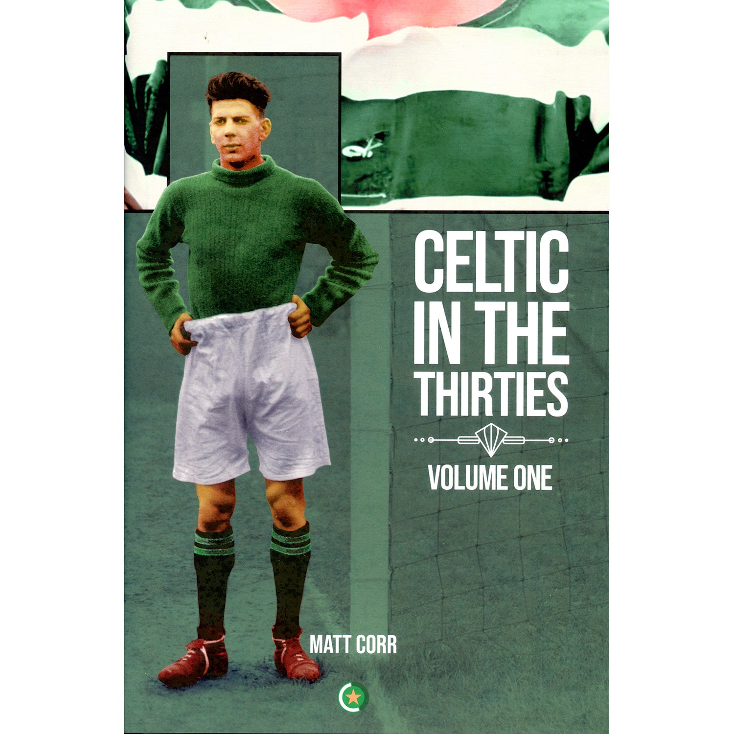 Celtic in the Thirties – Volume One