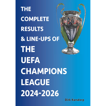 PRE-ORDER:  The Complete Results and Line-ups of the UEFA Champions League 2024-2026