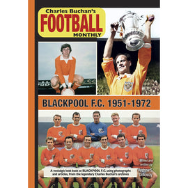 Charles Buchan's Football Monthly – Blackpool F.C. 1951-1972