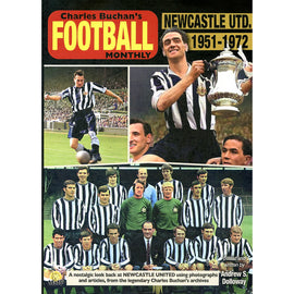 Charles Buchan's Football Monthly – Newcastle United 1951-1972
