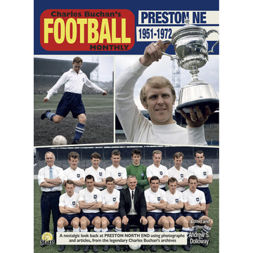 Charles Buchan's Football Monthly – Preston North End 1951-1972