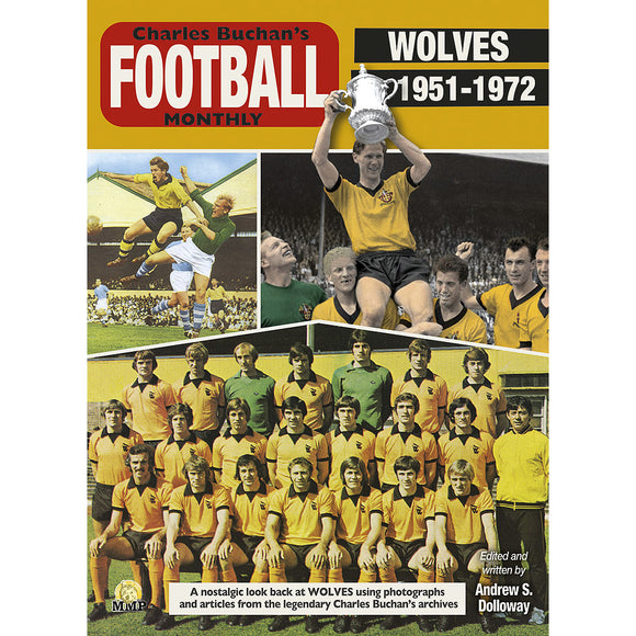 Charles Buchan's Football Monthly – Wolves 1951-1972