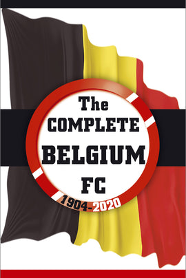 The Complete Belgium FC 1904-2020