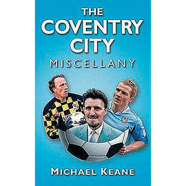 The Coventry City Miscellany