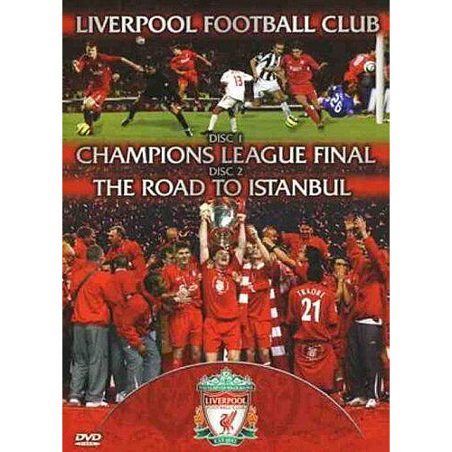 Liverpool Football Club 2005 Champions League Final and the Road to