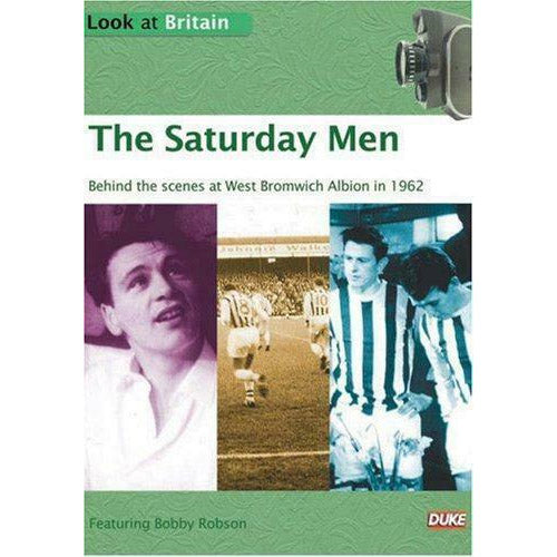 The Saturday Men – Behind the scenes at West Bromwich Albion in 1962