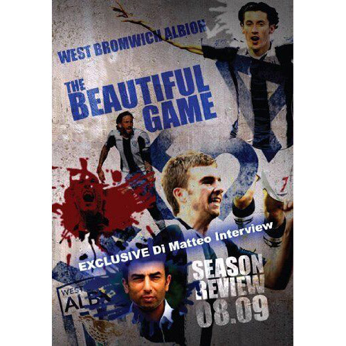 West Bromwich Albion Season Review 2008/09 – The Beautiful Game
