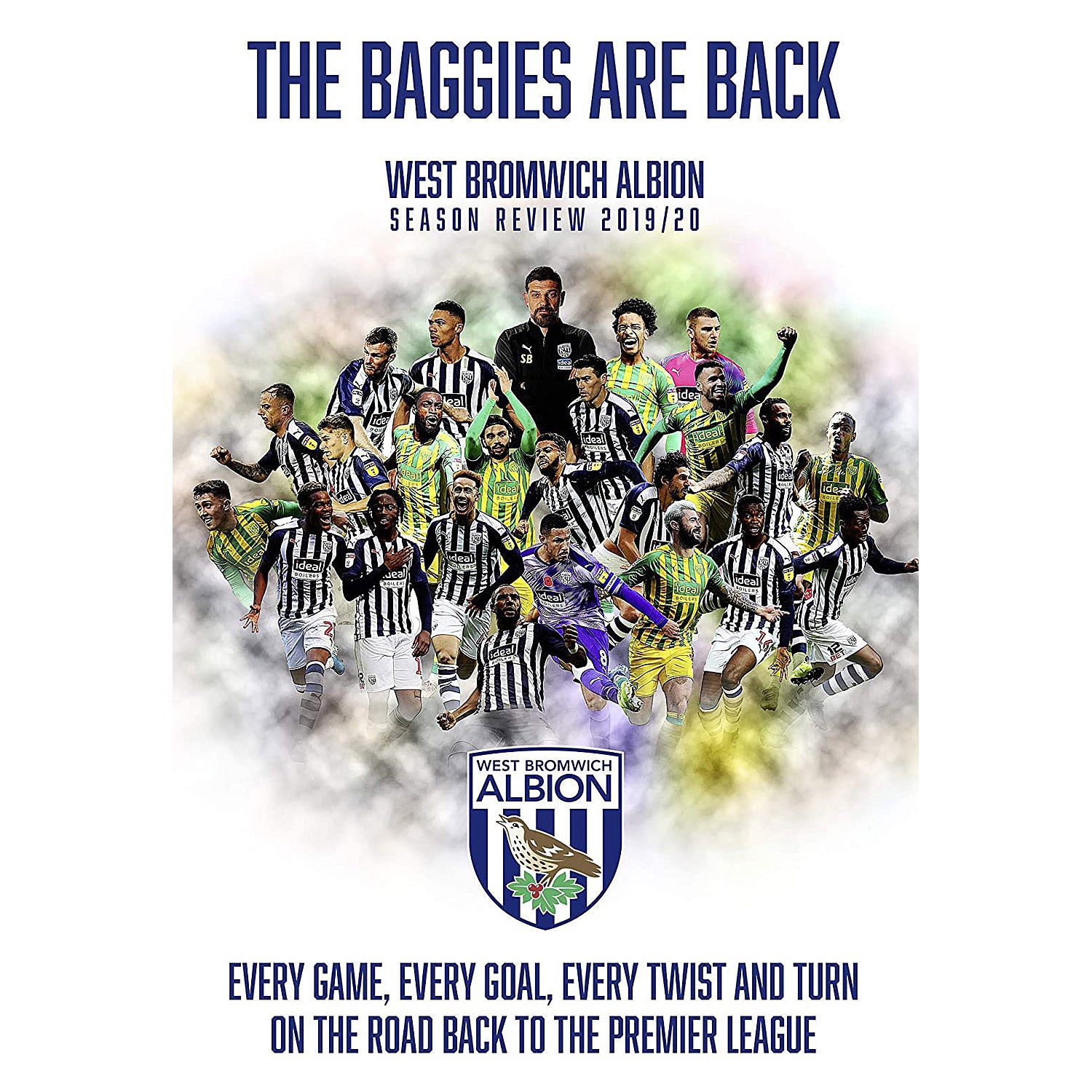West Bromwich Albion Season Review 2019/20 – The Baggies Are Back