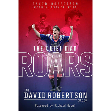 The Quiet Man Roars – The David Robertson Story