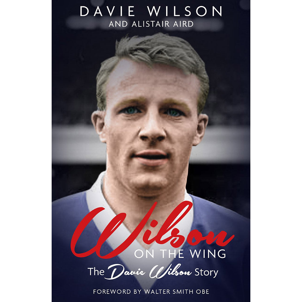 Wilson On The Wing – The Davie Wilson Story – SIGNED