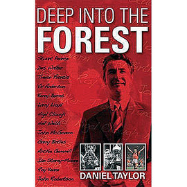 Deep into the Forest