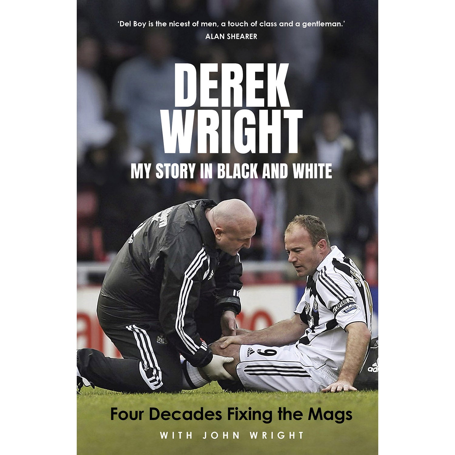 Derek Wright – My Story in Black and White – Four Decades Fixing the Mags