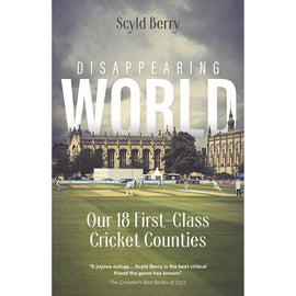 Disappearing World – Our 18 First Class Counties