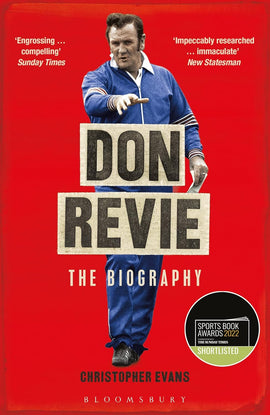 Don Revie – The Biography