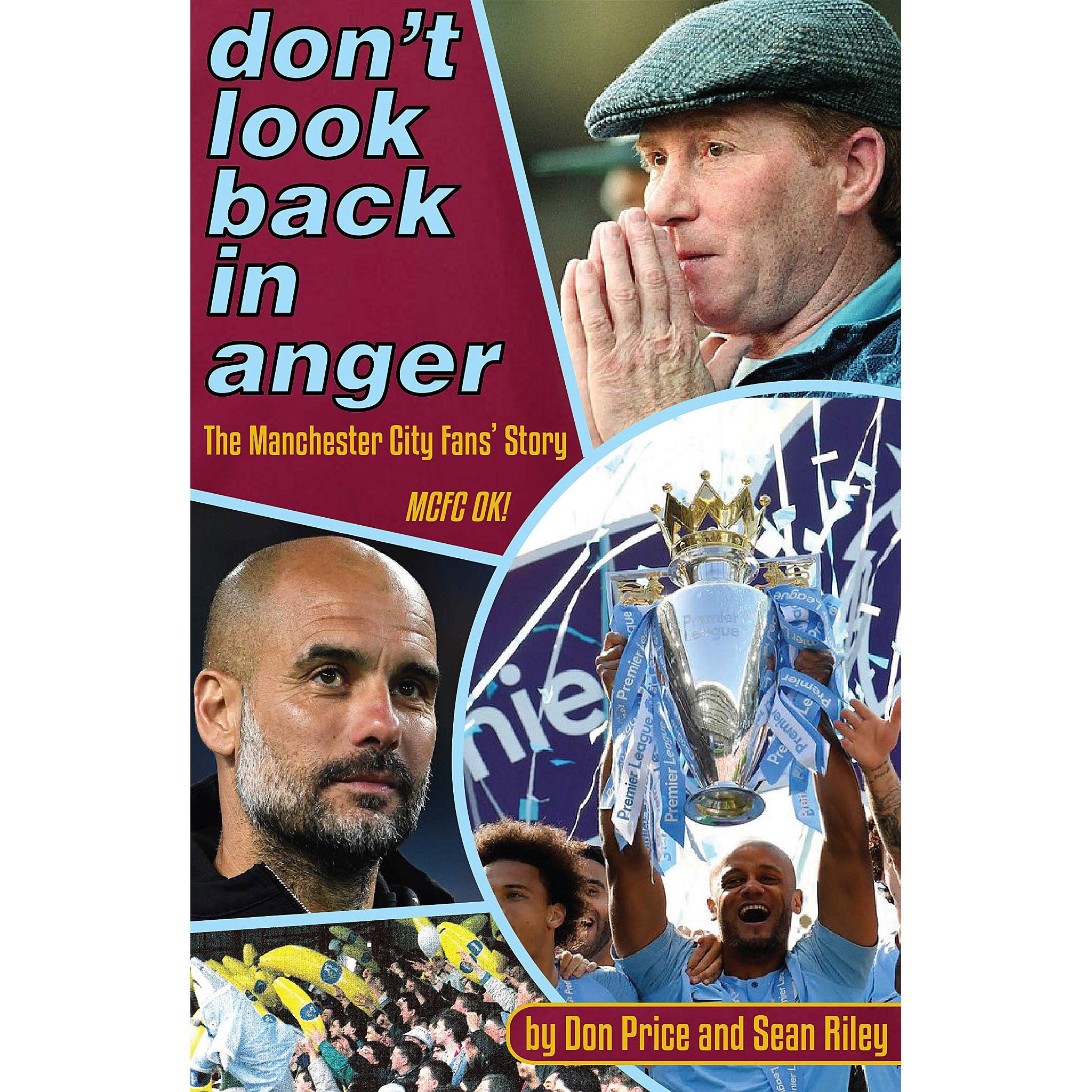 Don't Look Back In Anger – The Manchester City Fans' Story