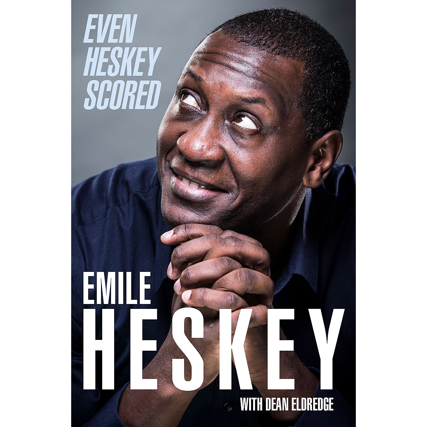 Even Heskey Scored – Emile Heskey – My Story – SIGNED