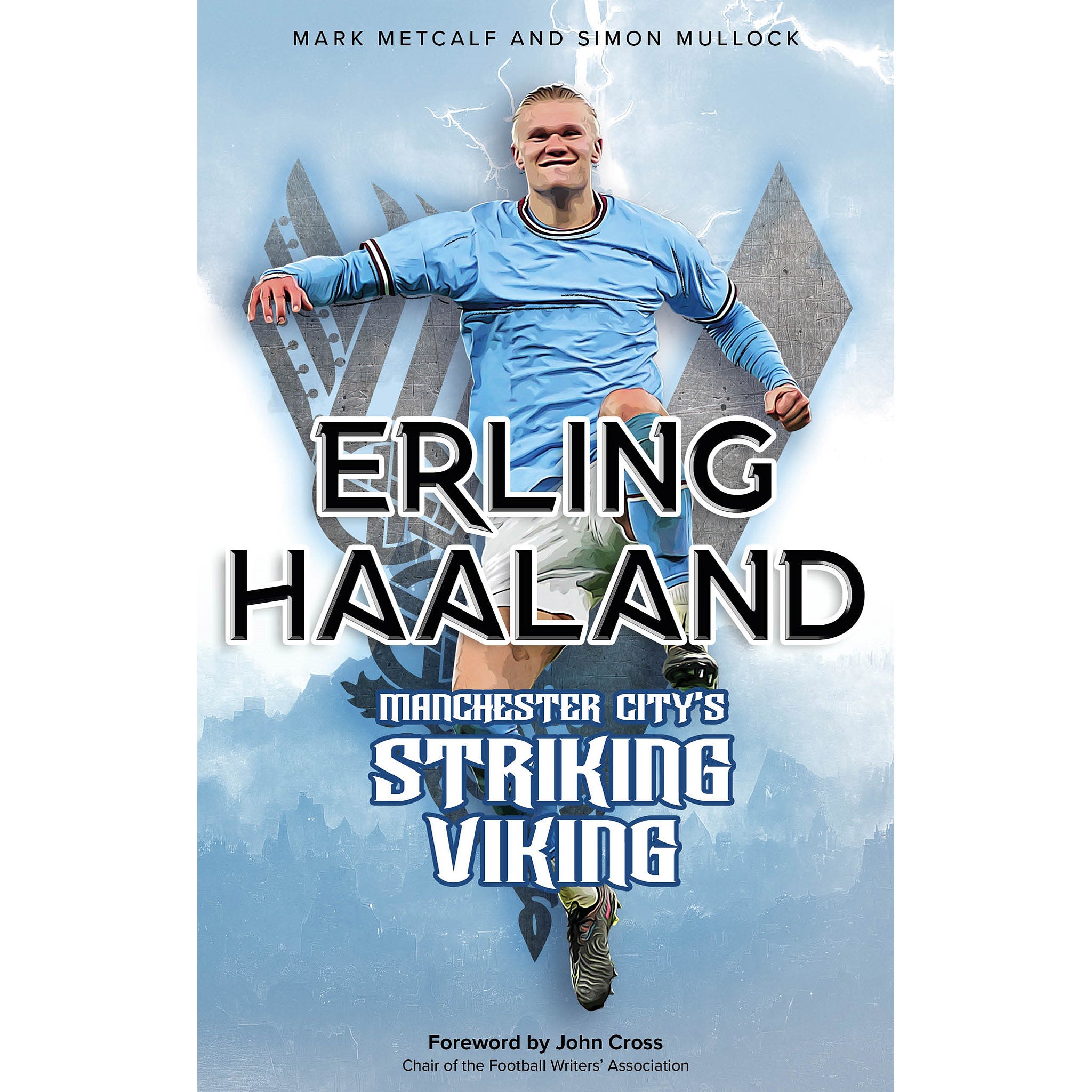 Erling Haaland – Manchester City's Striking Viking