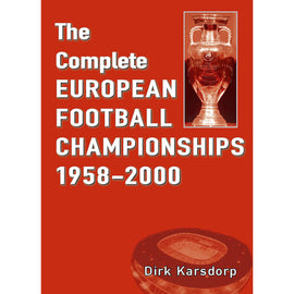 The Complete European Football Championships 1958-2000