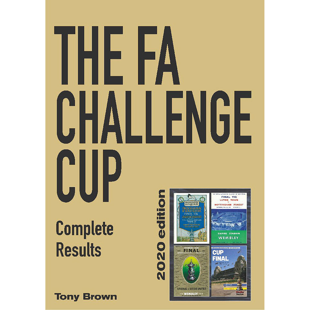 The F.A. Challenge Cup Complete Results – 2020 Edition