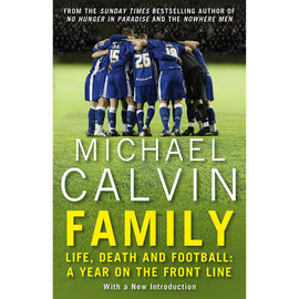 Family – Life, Death and Football – Millwall FC