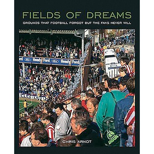 Fields of Dreams – Grounds that Football Forgot but the Fans never will