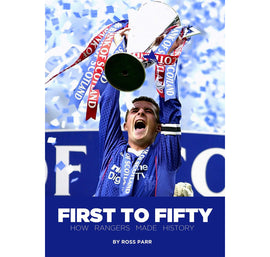 First to Fifty – How Rangers Made History