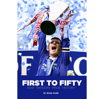 First to Fifty – How Rangers Made History