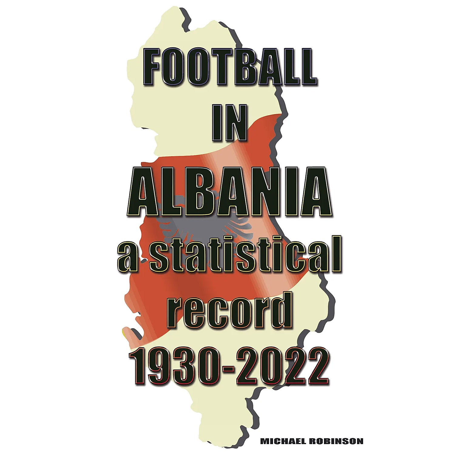 Football in Albania – a statistical record 1930-2022