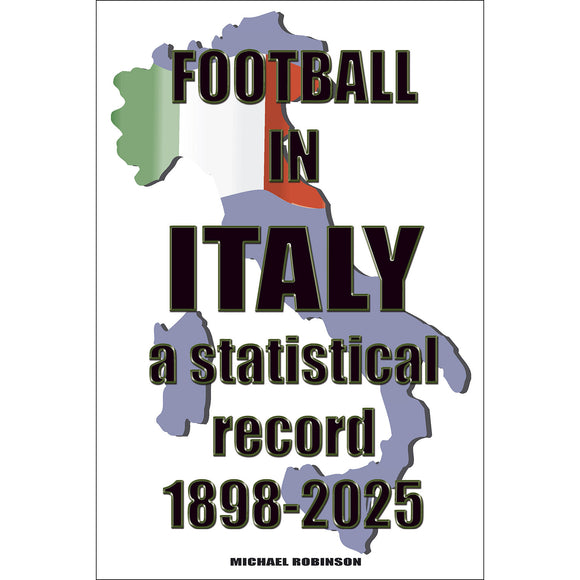 ADVANCE ORDER:  Football in Italy – a statistical record 1898-2025