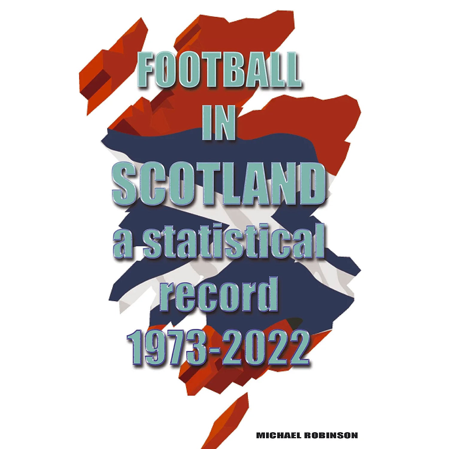 Football in Scotland – a statistical record 1973-2022