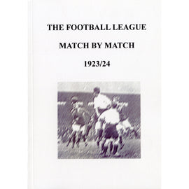 The Football League Match By Match 1923/24