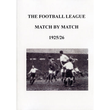 The Football League Match By Match 1925/26