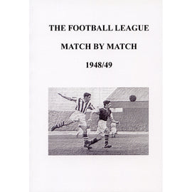 The Football League Match By Match 1948/49
