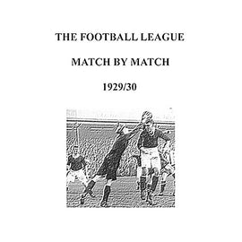 The Football League Match By Match 1929/30