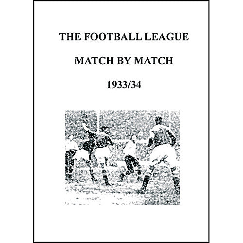 The Football League Match By Match 1933/34