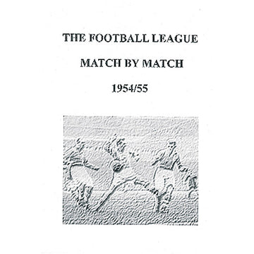 The Football League Match By Match 1954/55
