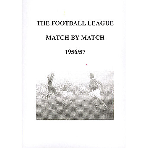 The Football League Match By Match 1956/57