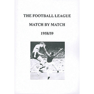 The Football League Match By Match 1958/59