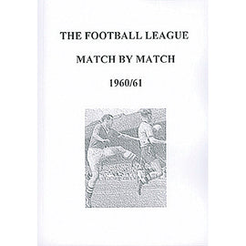 The Football League Match By Match 1960/61