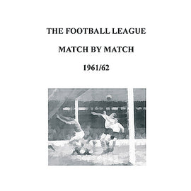 The Football League Match By Match 1961/62