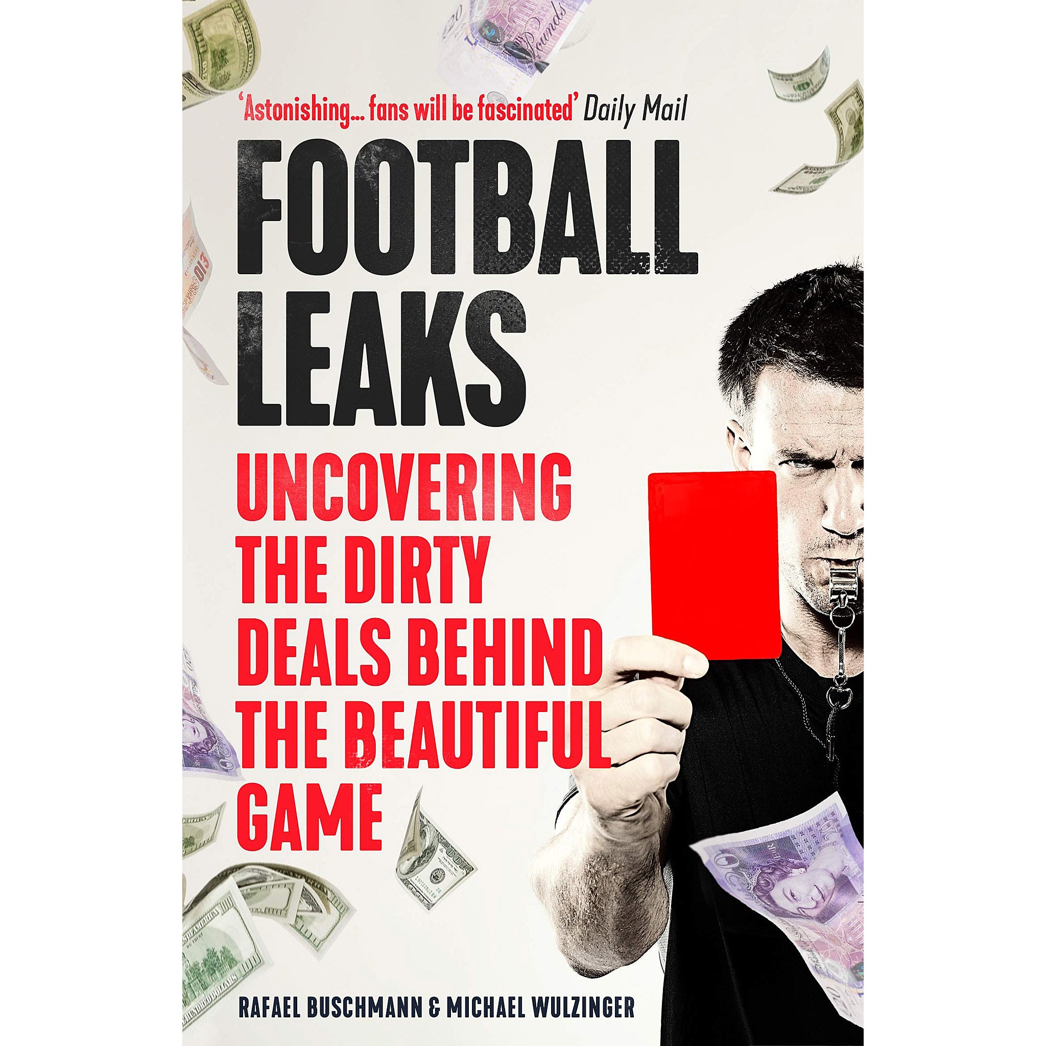 Football Leaks – Uncovering the Dirty Deals Behind the Beautiful Game