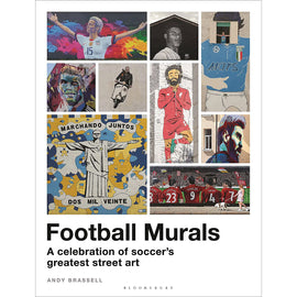 Football Murals – A celebration of soccer's greatest street art